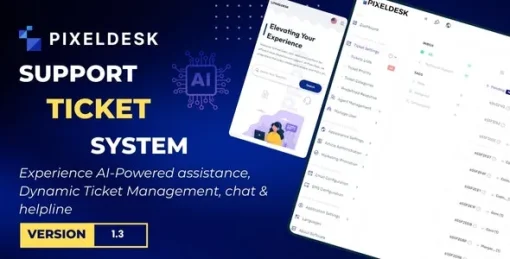 PixelDesk (v1.4) Support Ticket System With OpenAI