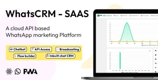 WhatsCRM v1.8 Chatbot, Flow Builder, API Access, WhatsApp CRM SAAS System